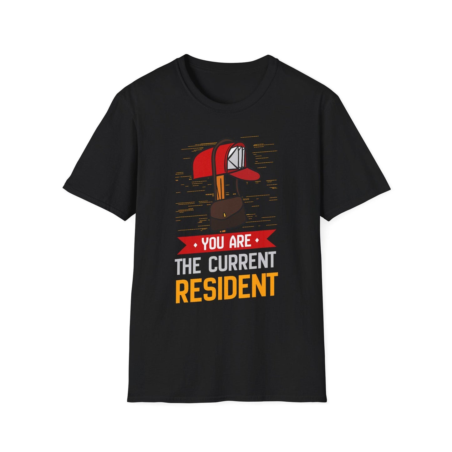 Current Resident T-Shirt, Fun Gift for, Mail Carrier, Rural Carrier, Unisex Softstyle Tee, Casual Wear, Home Decor Enthusiast, Housewarming