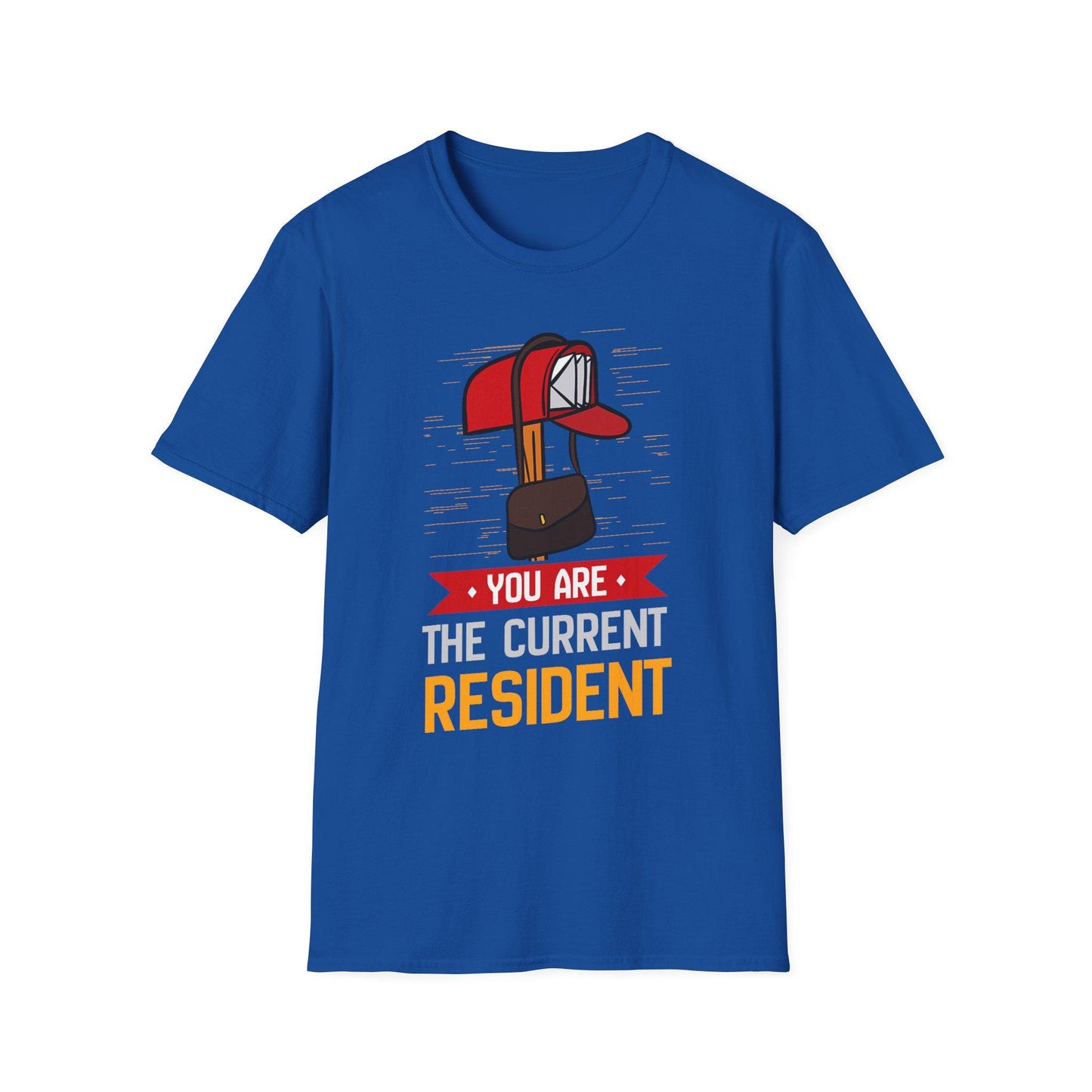 Current Resident T-Shirt, Fun Gift for, Mail Carrier, Rural Carrier, Unisex Softstyle Tee, Casual Wear, Home Decor Enthusiast, Housewarming
