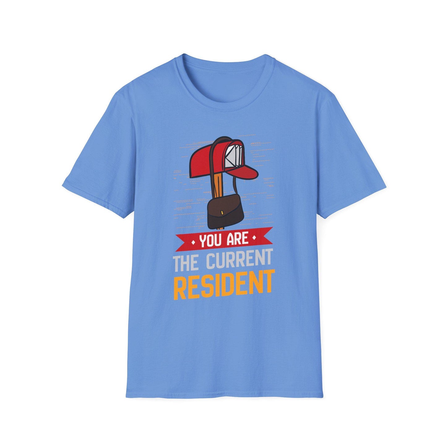 Current Resident T-Shirt, Fun Gift for, Mail Carrier, Rural Carrier, Unisex Softstyle Tee, Casual Wear, Home Decor Enthusiast, Housewarming